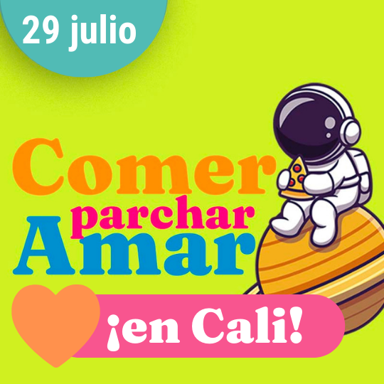 Comer, parchar, amar en Cali