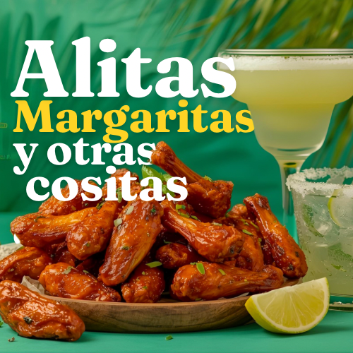 Alitas, margaritas y otras cositas